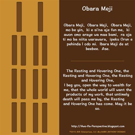An alternative order used in Ibadan, and Cuba is: Ejiogbe, Oyekun <strong>meji</strong>, Iwori <strong>Meji</strong>, Idi <strong>Meji</strong>, Irosun <strong>Meji</strong>, Oworin <strong>Meji</strong>, <strong>Obara Meji</strong>, Okanran <strong>Meji</strong>, Ogunda <strong>Meji</strong>, Osa <strong>Meji</strong>, Ika <strong>Meji</strong>, Oturupon <strong>Meji</strong>, Otura <strong>Meji</strong>, Irete <strong>Meji</strong>, Oshe <strong>Meji</strong>, Ofun <strong>Meji</strong>. . Odu ifa obara meji
